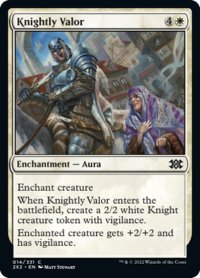 【ENG】騎士の勇気/Knightly Valor[MTG_2X2_014C]