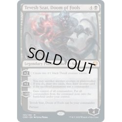 画像1: 【ENG】愚者滅ぼし、テヴェシュ・ザット/Tevesh Szat, Doom of Fools[MTG_CMR_153M]