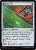 【ENG】釣り竿/Fishing Pole [MTG_FDN_0128_U]