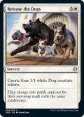 【ENG】犬たちの解き放ち/Release the Dogs[MTG_JMP_004U]