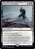 【ENG】雪上の血痕/Blood on the Snow[MTG_KHM_079Ｒ]