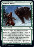 【ENG】吹雪の乱闘/Blizzard Brawl[MTG_KHM_162Ｕ]