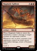 【ENG】マグマ用ガレオン船/Magmatic Galleon[MTG_LCI_157R]