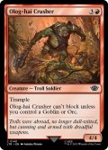 【ENG】オログ＝ハイの破壊者/Olog-hai Crusher[MTG_LTR_0140C]