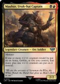 【ENG】ウルク＝ハイの隊長、マウフール/Mauhur, Uruk-hai Captain[MTG_LTR_0214U]