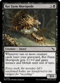 【ENG】腐敗農場の死足虫/Rot Farm Mortipede[MTG_MKM_0102_C]