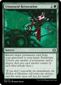 【ENG】不自然な修復/Unnatural Restoration[MTG_ONE_191U]