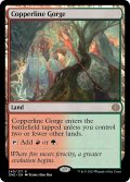 【ENG】銅線の地溝/Copperline Gorge[MTG_ONE_249R]