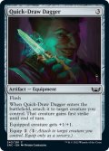 【ENG】早抜きの短剣/Quick-Draw Dagger[MTG_SNC_243C]