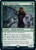 【ENG】★Foil★吠え群れの笛吹き/野生の歌を吠えるもの/Howlpack Piper/Wildsong Howler[MTG_VOW_205R]