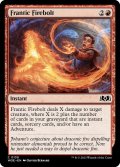 【ENG】荒ぶる炎の稲妻/Frantic Firebolt[MTG_WOE_0130_C]