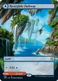 【ENG】河川滑りの小道/溶岩滑りの小道/Riverglide Pathway/Lavaglide Pathway[MTG_ZNR_289R]